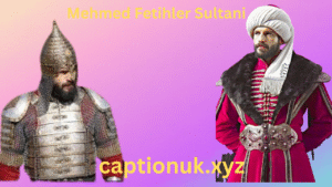 Mehmed Fetihler Sultani (Mehmed: Fetihler Sultanı)