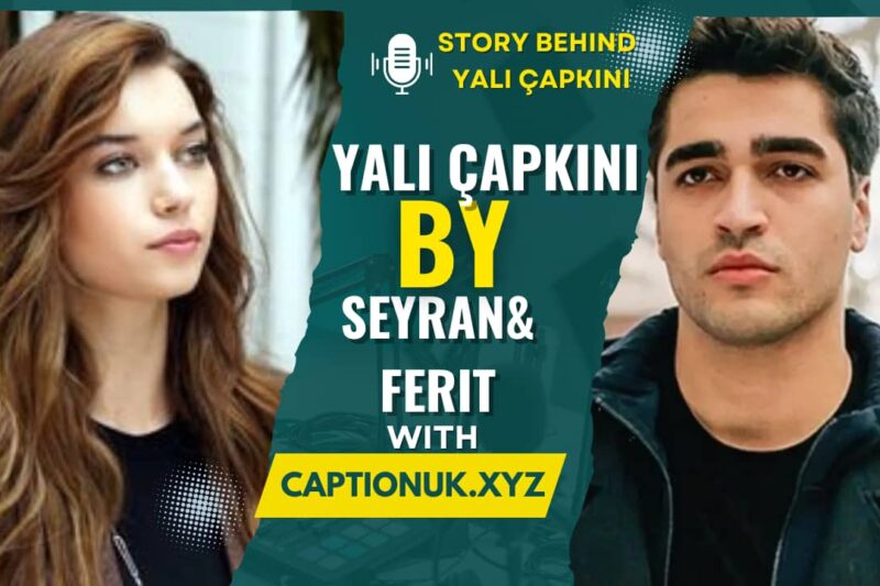 Yalı Çapkını Ending Explained – Final Episodes Summary (2025 Update)