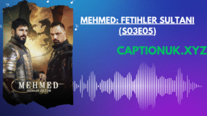 Mehmed: Fetihler Sultanı (S03E05)