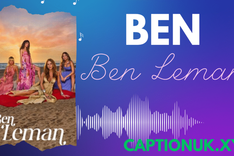 Ben Leman Cast and Storyline – A Deep Dive into the Hit Drama